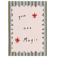 Lámina / poster - You are magic wavy
