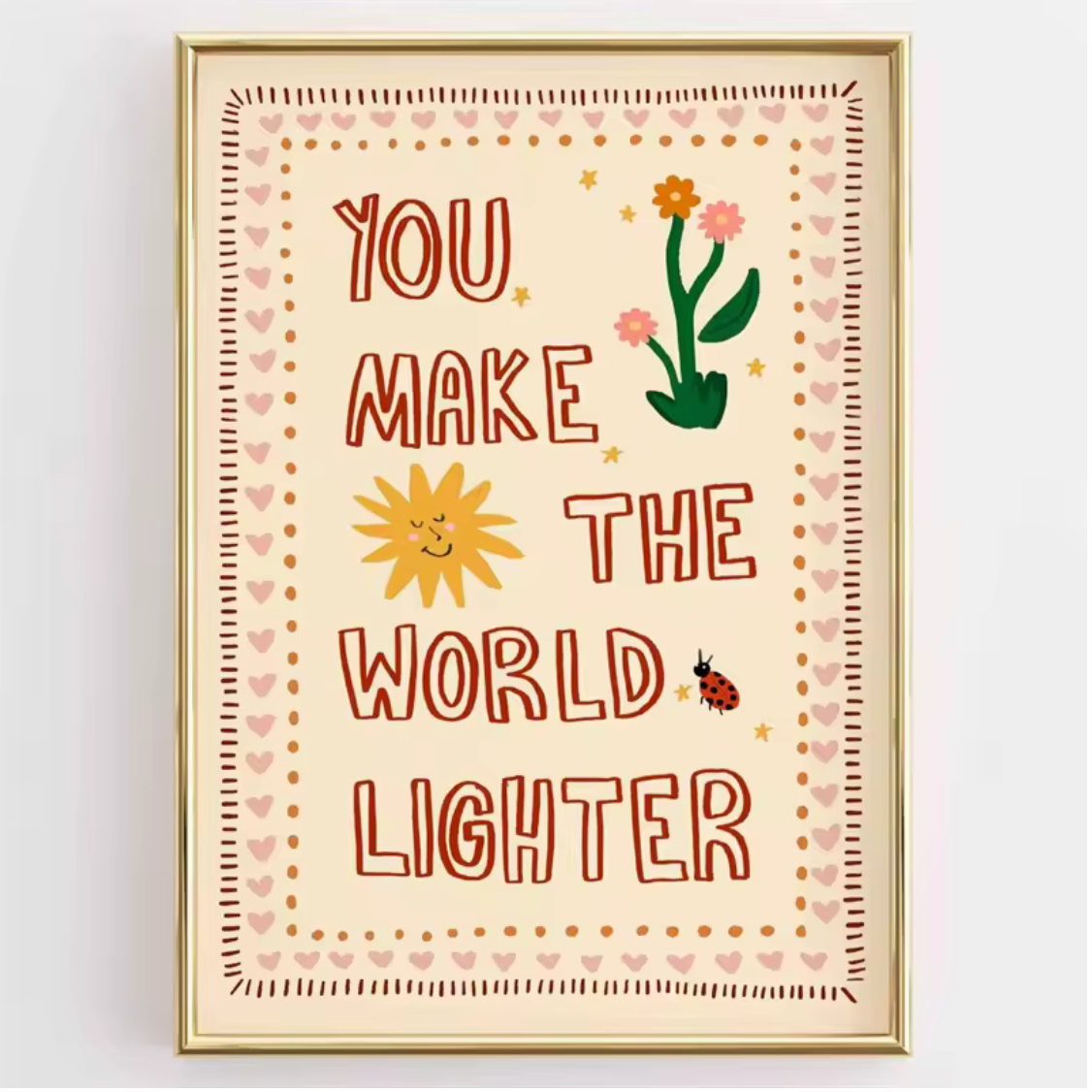 Lámina / poster - You make the world lighter